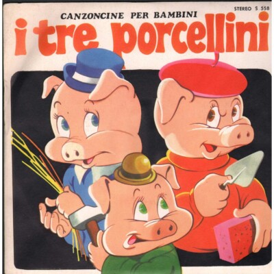 Coro De I Sanremini Vinile 7'' 45 giri I Tre Porcellini / Il Merlo Ha Perso Il Be