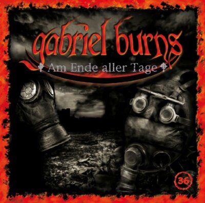 CD * BURNS, GABRIEL - HÖRSPIEL 36 - AM ENDE ALLER TAGE # NEU OVP =