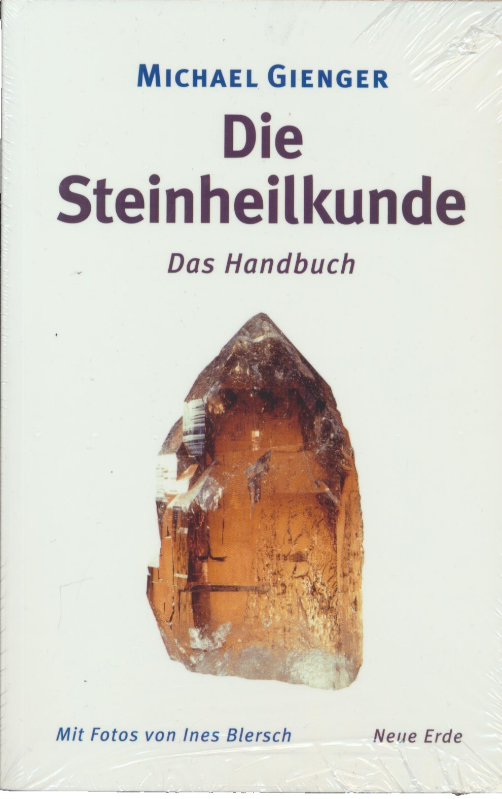 Buch ""Die Steinheilkunde"" - Ein Handbuch - Michael Gienger - Neuauflage 452 S