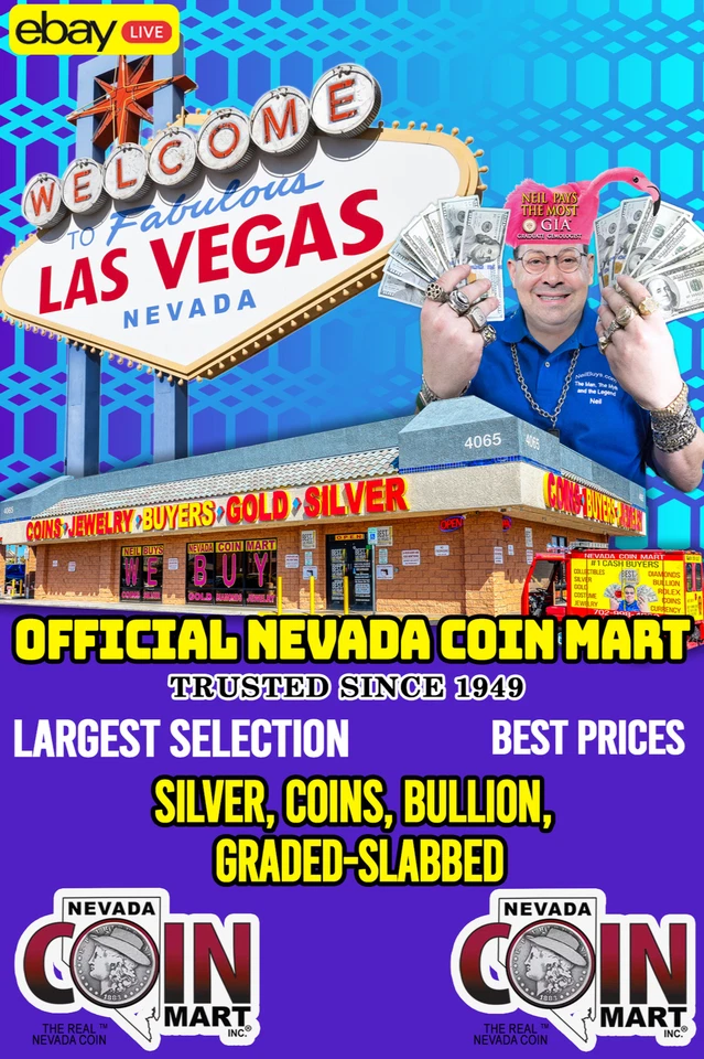 $ OFFICIAL NEVADA COIN MART $ SILVER, COINS, BULLION, GRADED-SLABBED $ #M