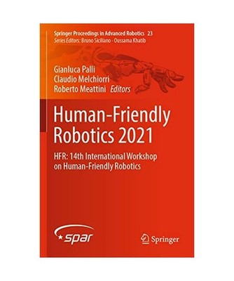 Human-Friendly Robotics 2021: HFR: 14th International Workshop on Human-Friendly