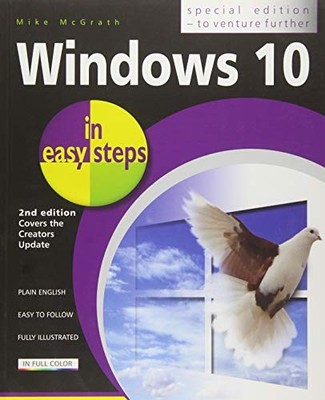 Windows 10 in easy steps - Special Edition: Covers the Creators Update
