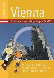 Globetrotter Kids Vienna: Travelling, quizzes and e... | Buch | Zustand sehr gut