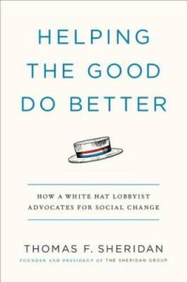 Helping the Good Do Better - Hardcover By Sheridan, Thomas - GOOD