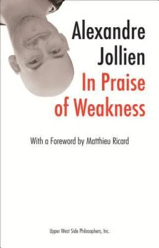 In Praise of Weakness (Subway Line, No 12) - Perfect Paperback - GOOD