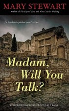 Madam, Will You Talk?: Volume 22 by Mary Stewart (English) Paperback Book