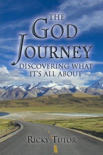 Ricky Tutor | The God Journey | Taschenbuch | Englisch (2015) | Xlibris-image