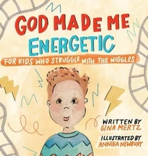 Gina A Mertz God Made Me Energetic (Hardback) (UK IMPORT)