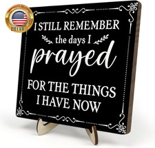 I Still Remember the Days I Prayed Wooden Sign, Christian Sign Home Decor Wooden