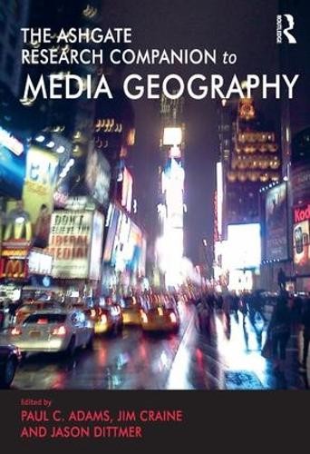 The Routledge Research Companion to Media Geography by Paul C... - 9781409444015