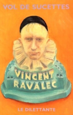Vol de sucettes - Vincent Ravalec - V2109348