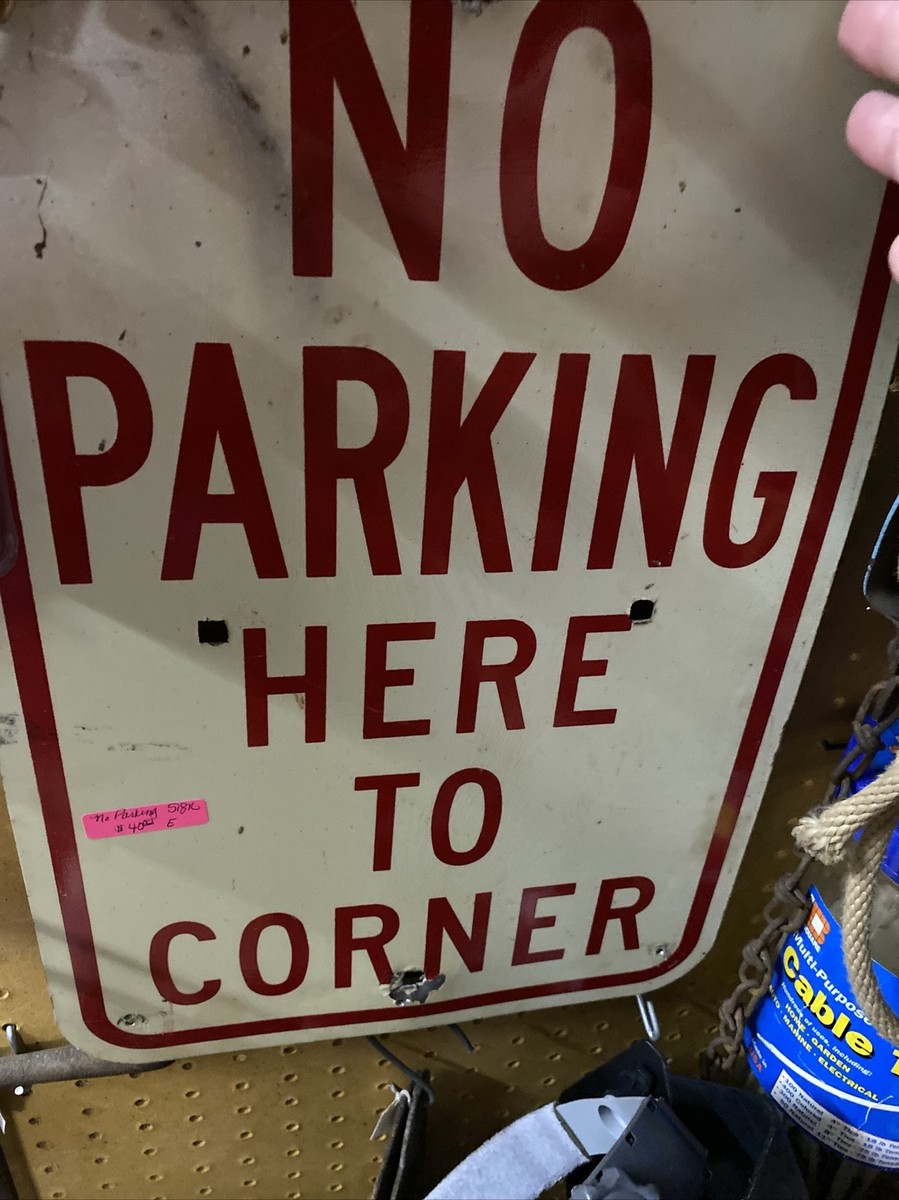 Vintage No Parking Here to Corner Authentic Retired Street Road