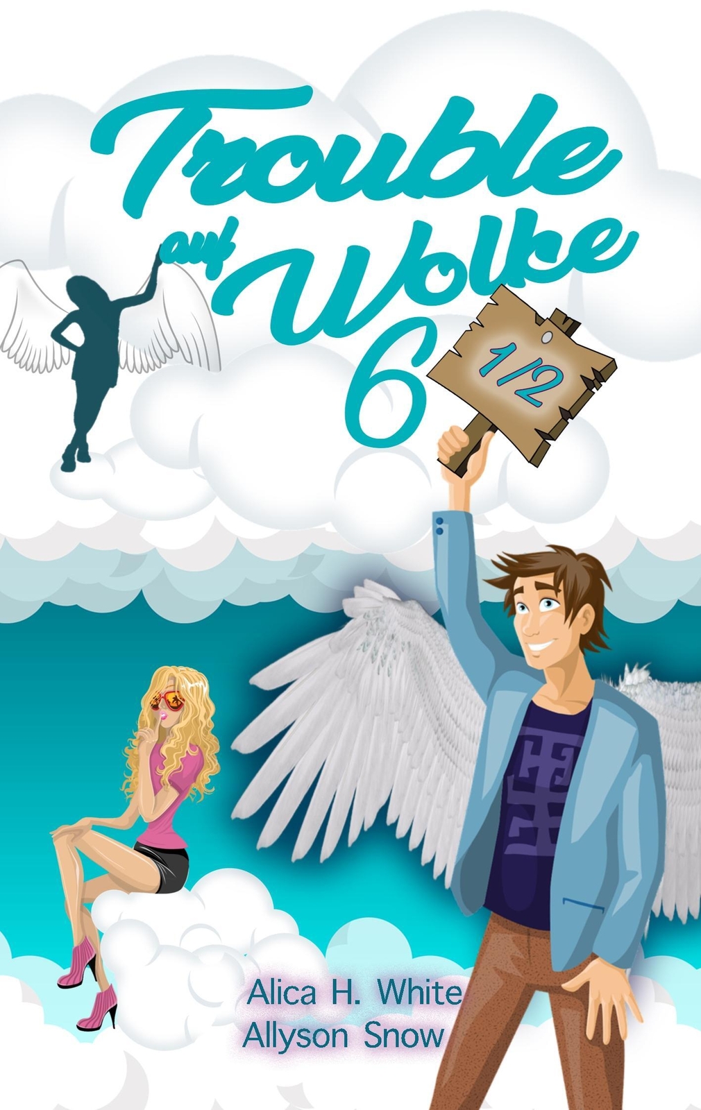 Thumbnail - Allyson Snow (u. A.) | Trouble Auf Wolke 6 1/2 | Taschenbuch | Deutsch