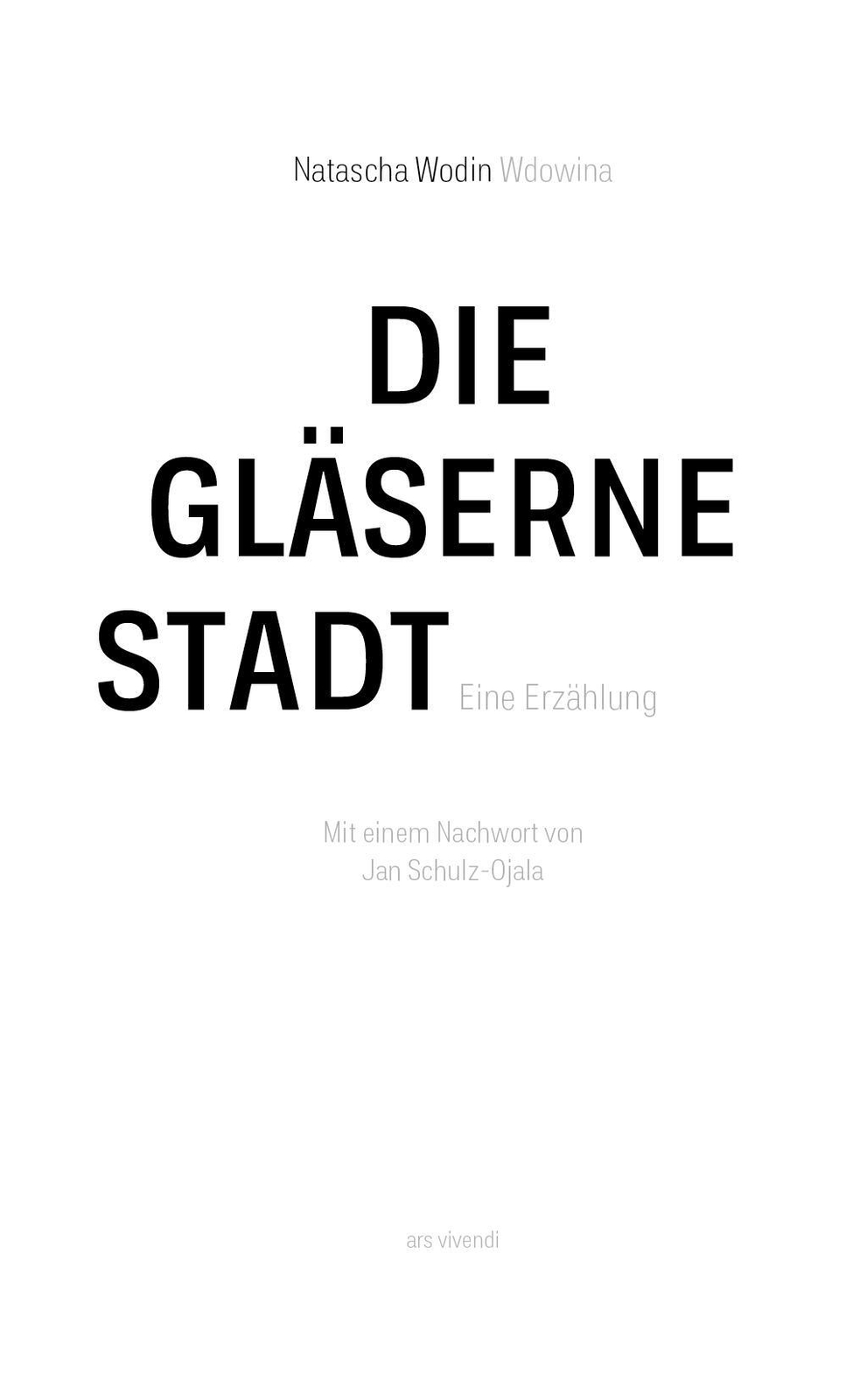 Thumbnail - Die Gläserne Stadt Erzählung Natascha Wodin Taschenbuch 310 S. Deutsch