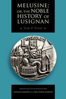 Melusine; Or, The Noble History Of Lusignan Jean D'arras Taschenbuch Englisch