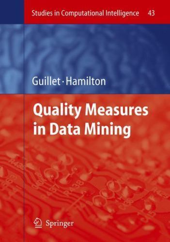 Studies in Computational Intelligence Ser.: Quality Measures in Data ...