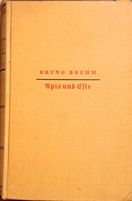 Apis und Este von Bruno Brehm ... R. Piper & Co. Verlag 1931