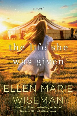 The Life She Was Given: A Moving and Emotional Saga of Family and Resilient ...