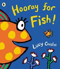 Hooray for Fish! by Cousins, Lucy Book The Fast Free Shipping
