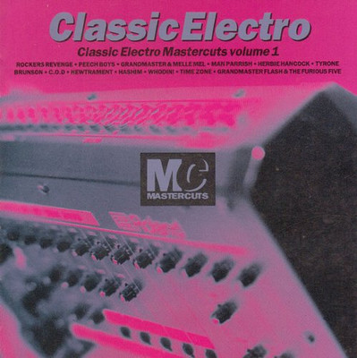 Various - Classic Electro Mastercuts Volume 1 | CD