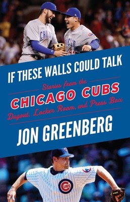 If These Walls Could Talk: Chicago Cubs: Stories from the Chicago Cubs Dugout, L