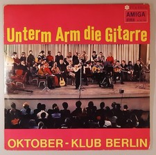 Oktober - Klub Berlin   Unterm Arm Die Gitarr...