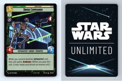 Droid Commando #81 Star Wars Unlimited Twilight Of The Republic Common Foil TCG