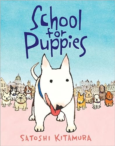 School for Puppies by Satoshi Kitamura 9781839133442 NEW Free UK Delivery - Image 7