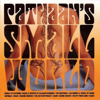 Pathaan's Small World - 2 CD, Sugar B, Dum Dum Project, Infernal, Platform u.m.