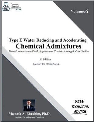 Mostafa Ebrahim | Type E Water-Reducing and Accelerating Chemical Admixtures...