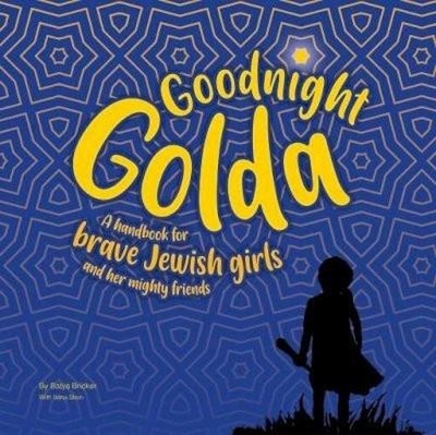 Batya Bricker Goodnight Golda (Paperback)