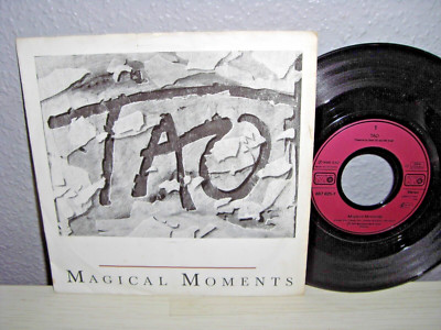 Schallplatte 7''/ TAO ( MAGICAL MOMENTS / WHO KNOWS DOESN´T TALK ) Vinyl 1988