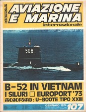 Rivista Aviazione e Marina n. 107 - Gennaio 1974 - In copertina Sommergibile ...