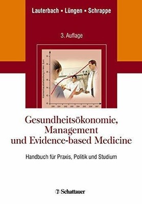 Gesundheitsökonomie, Management und Evidence-based Medicine: Buch Schattauer