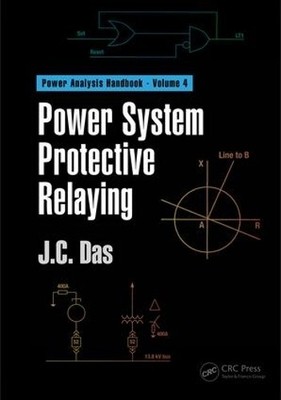 Power System Protective Relaying - 9781498745505