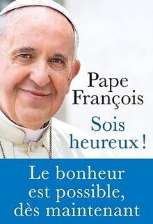 Sois heureux ! : le bonheur est possible, dès maintenant... | Buch | Zustand gut