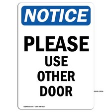 Please Use Other Door OSHA Notice Sign Metal Plastic Decal