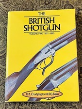 THE BRITISH SHOTGUN Vol 2. 1871-1890 I.M.CRUD...