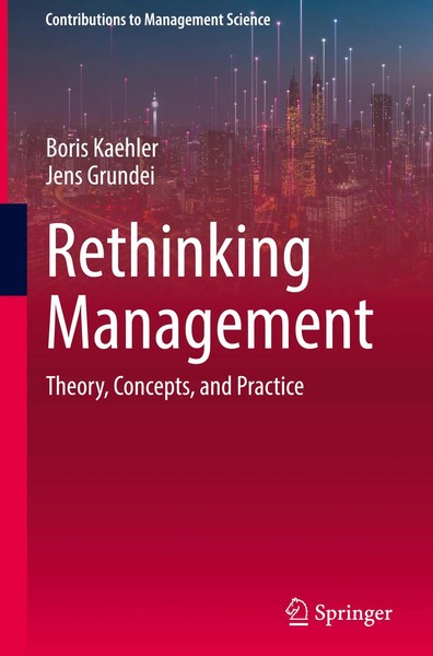 Rethinking Management | Theory, Concepts, And Practice | Boris Kaehler (U. A.)-image