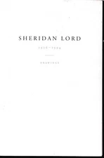 Sheridan Lord Drawings art exhibit catalog 1994 East Hampton NY