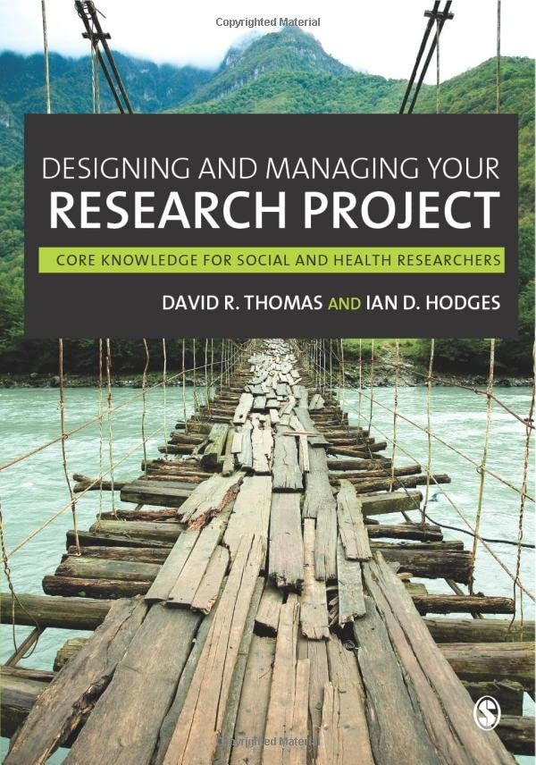 Designing and Managing Your Research Project: Core Skills For So