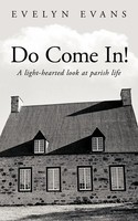 Evelyn Evans | Do Come In! | Taschenbuch | Englisch (2011) | AuthorHouse UK