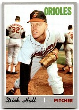 1970 Topps Dick Hall Baltimore Orioles #182