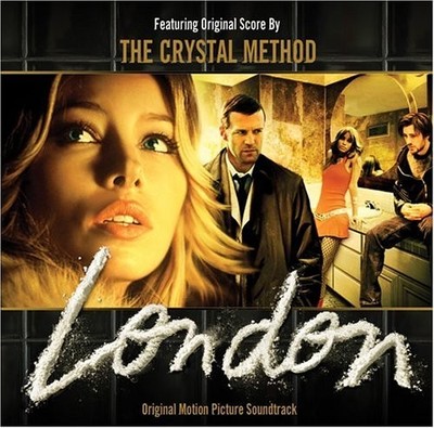 THE CRYSTAL METHOD - London (original Motion Picture ) - Original Score - CD