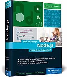 Node.js: Das umfassende Handbuch. Serverseitige Web-Appl... | Buch | Zustand gut