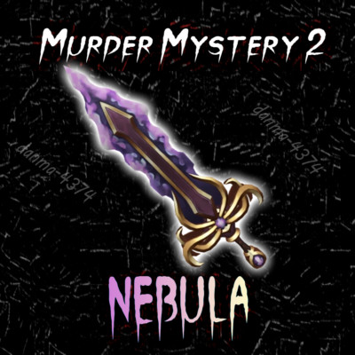 Murder Mystery 2 Nebula - MM2 Godly