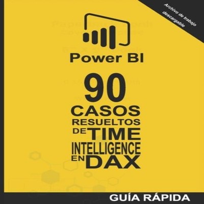90 Casos Resueltos de Time Intelligence en DAX POWER BI Inteligen
