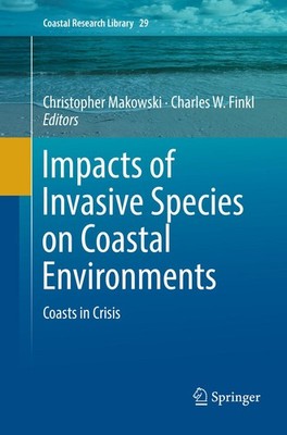 Impacts of Invasive Species on Coastal Environments Charles W. Finkl