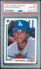 1991 Upper Deck Final Edition #2F Pedro Martinez PSA 10 Gem Mint HOF Rookie