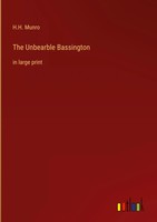 H. H. Munro | The Unbearble Bassington | Buch | Englisch (2022) | In Large Print